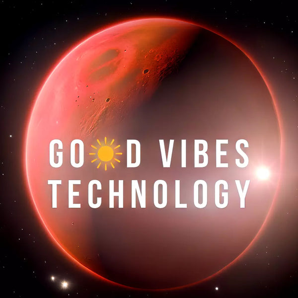 Good Vibes Technology